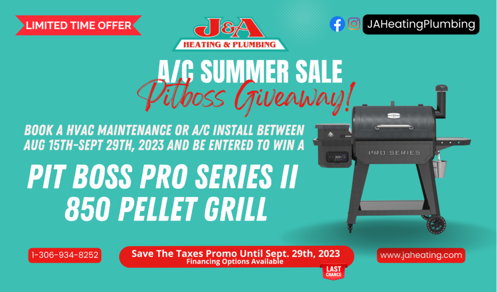 J&A heating promotion offering a chance to win a free Pit Boss pro series ii 850 pellet grill with a purchase of an ac or hvac maintenance in saskatoon